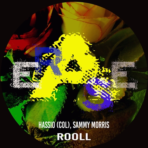 Sammy Morris, Hassio (COL) - Rooll [ER636]